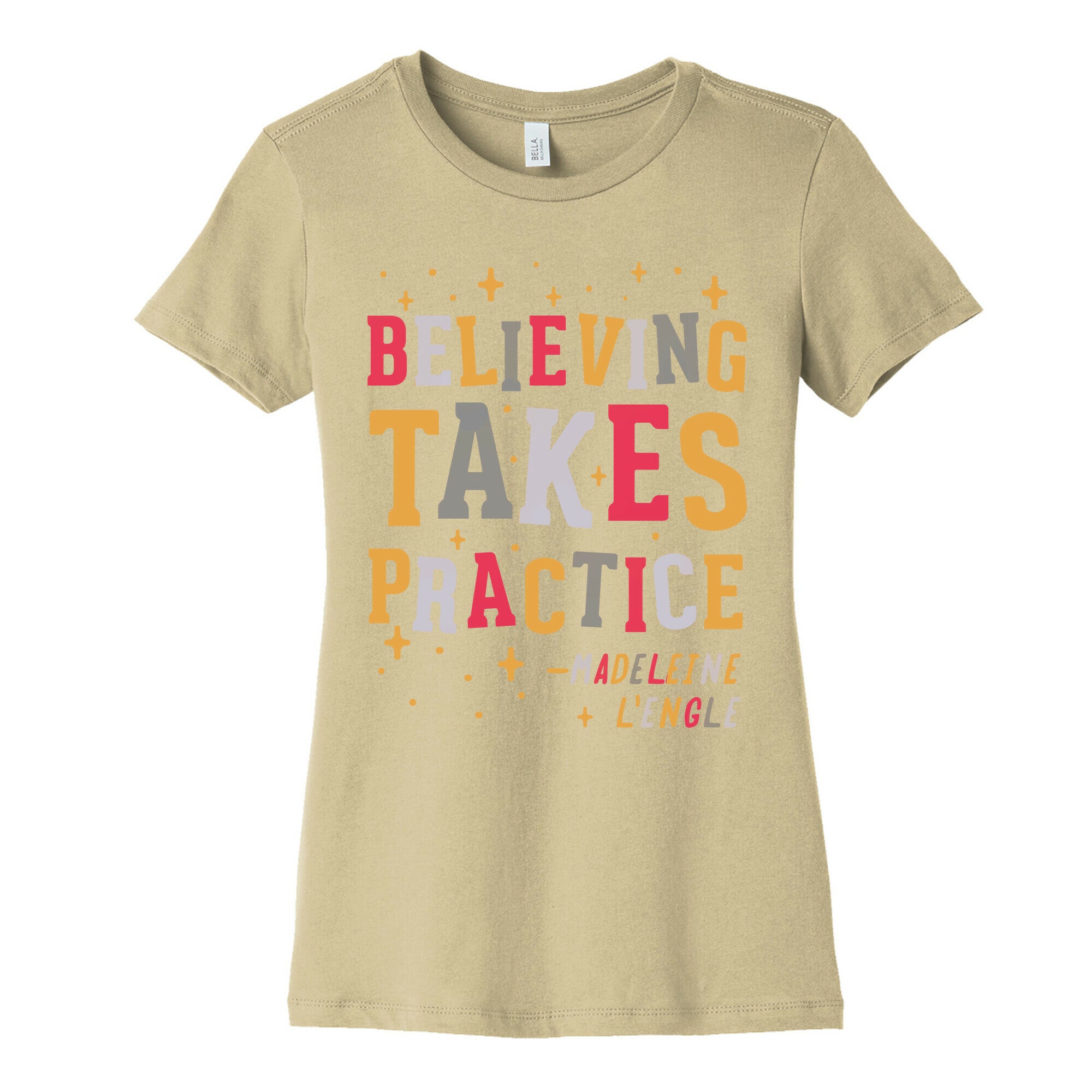 Believing Takes Practice Women's Cotton Tee